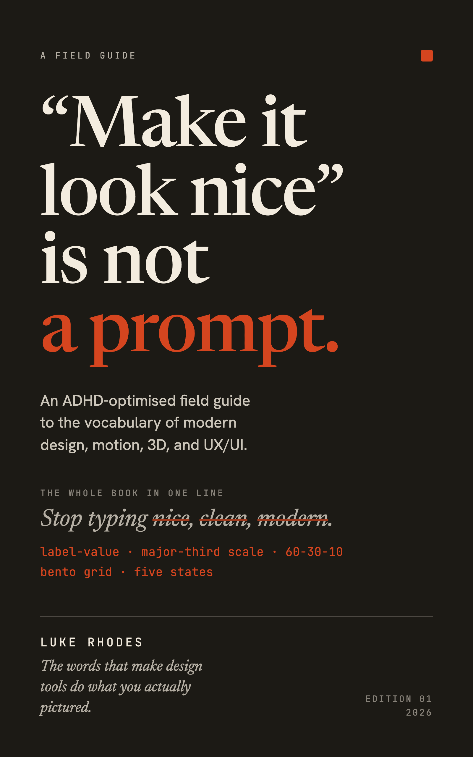 Cover of the book "Make It Look Nice" Is Not a Prompt, by Luke Rhodes
